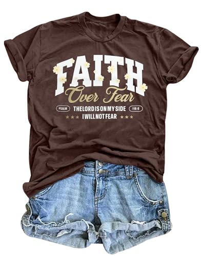Faith Over Fear Shirt Christian Shirts for Women Inspirational Bible Verse T-Shirt Religious Faithful Short Sleeve Tee - color: Brown, size: X-Large