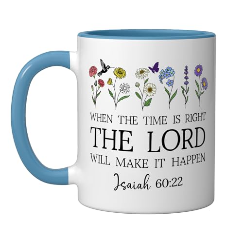 When the Time Right The Lord Will Make Happen Isaiah 60:22 Ceramic Mug, Blue/White, 11oz - color: Blue/White, size: 11 Ounces
