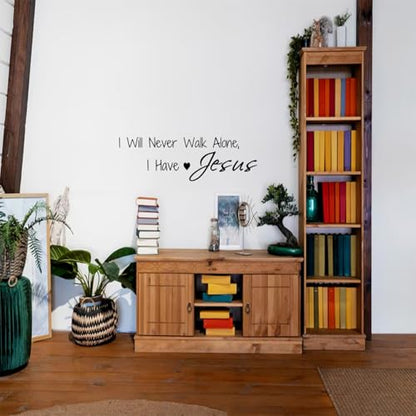 I Will Never Walk Alone I Have Jesus Wall Decal Christian Faith Quote Vinyl Sticker Scripture Motto Decoration for Bedroom or Prayer Room