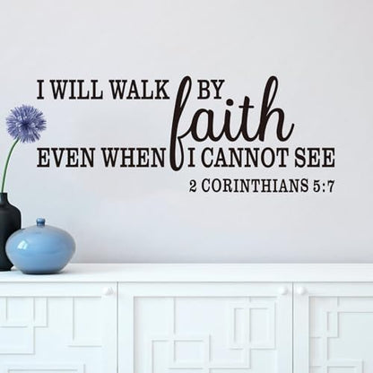 Christian Wall Decals for Living Room: Bible Verse Quotes Inspirational Bedroom Vinyl Art Wall Stickers - I Will Walk by Faith 32" X 12.5" - color: I Will Walk By Faith, size: Large