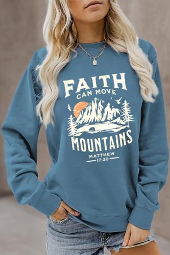 Faith Can Move Mountains Sweatshirt for Women Christian Crewneck Pullover - color: Blue, size: Large