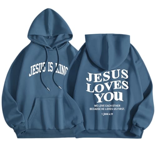 Sulayesh Christian Jesus Loves You Hoodies Women Religious Faith God Jesus Is King Sweatshirts Bible Verse Inspirational Tops - color: Deep Blue, size: Medium