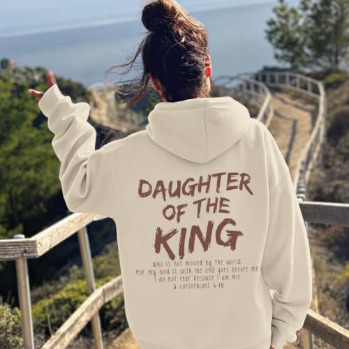 Daughter Of The King Hoodie For Women Christian Religious Hoodies Jesus Bible Verse Inspirational Hooded Sweatshirts - color: Apricot, size: Small