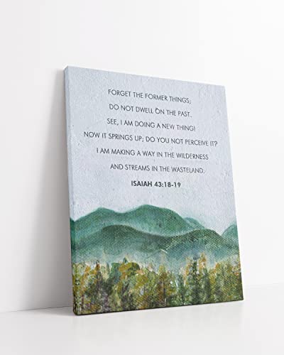 Govivo Do Not Dwell On The Past - Isaiah 43: 18-19 Bible Verse - Christian Wall Art - Minimalist Watercolor Religious Scriptures Wall Decor - Farmhouse Decor - 16x20 ready to hang canvas - size: 20"L x 16"W