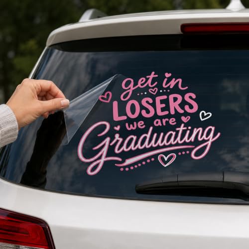 1PCS_11in Get in Losers We are Graduating UV DTF Sticker Car Decal for Grads - color: Senior 9