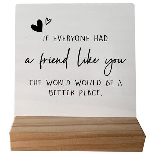 Friendship Gifts for Women: Unique Sentimental Gifts for Bestie BFFs - 'If Everyone Had a Friend Like You' Wood Plaque Sign - color: Friendship-07
