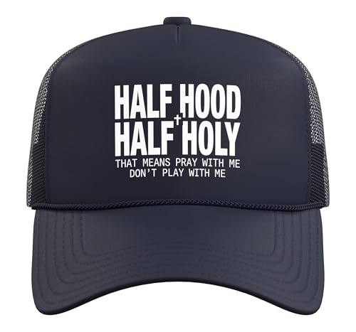 Half Hood Half Holy Tshirt Christian Jesus Ghetto God Funny Trucker Hat with Adjustable Mesh Back - color: Navy Blue