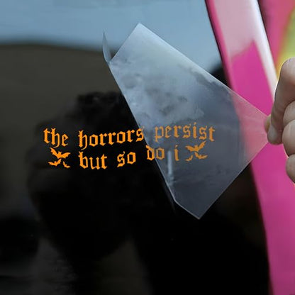 The Horrors Persist But So Do I Car Decal Funny Bats, Mental Health Anxiety Sarcastic Humor Car Window Accessories Affirmations Vinyl Waterproof 6 Inches Bumper Sticker Gift for Friend Mom Dad - style: The Horrors Persist But So Do I