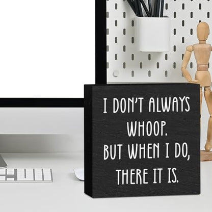 Funny Quotes Office Supplies Rustic Desk Decor Black Wooden Box Sign 02 - color: Black1105
