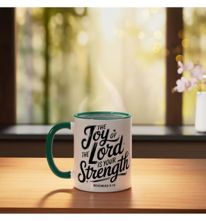 The Joy Of The Lord Is Your Strength Nehemiah 8 10 Ceramic Mug, Dark Green/White, 11oz - color: Dark Green/White, size: 11 Ounces
