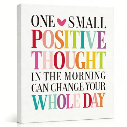 RTVJTERQ Positive Quote Canvas Wall Art, Thoughtful Uplifting Gift, One Small Positive Thought Print, 8x10 Inches Ready to Hang, Office Bedroom Home Decor - color: Quote 04