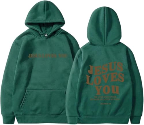 Jesus Loves You Hoodie Christian Faith Over Fear hoodie Faith Sweatshirt Christian Religious Sayings Pullover Sweater - color: Dark Green, size: Medium