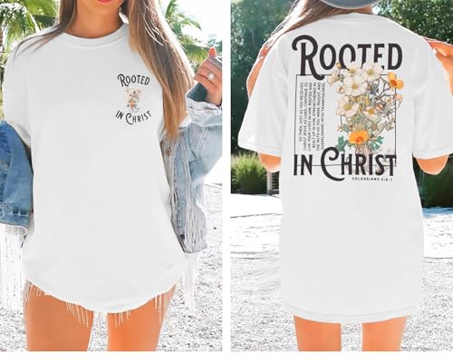 Rooted in Christ Shirt Christian Shirts for Women Jesus Oversized Tshirt - color: White, size: Medium