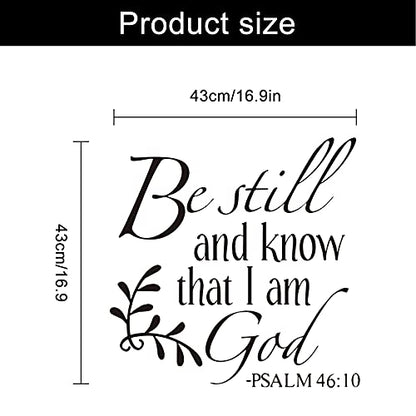 Be Still and Know that I am God Psalm 46:10 Bible Verse Wall Decal
