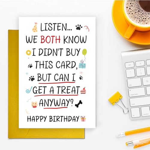 Funny Birthday Card from Dog, Humorous Happy Birthday Card for Dog Mom Dad Dogs Lover, Funny Treat Please Bday Cards from the Dogs. - color: #4