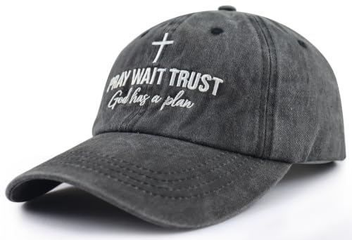 Pray Wait Trust God has a Plan Hat for Men Women