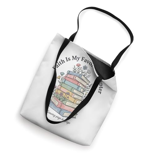 Faith Is favorite Chapter Reading Library Bookish Christian Tote Bag