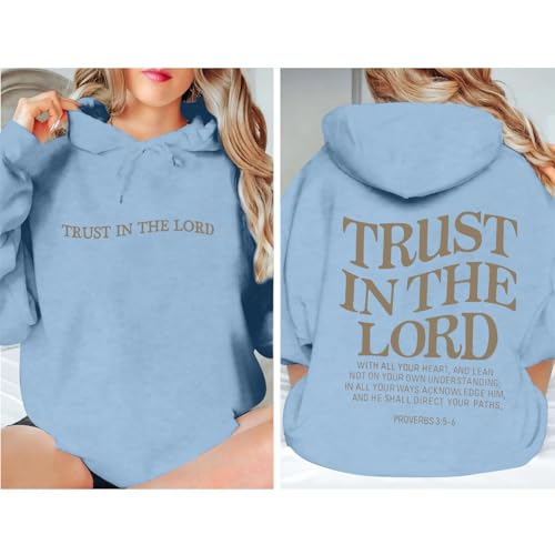 UNIQUEONE Trust in the Lord Christian Hoodies - Faith Religious Graphic Sweatshirts Women Bible Verse God Pullover Tops - color: Blue, size: XX-Large
