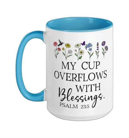 My Cup Overflows With Blessings Jesus Fills My Cup Christian Ceramic Mug, Blue/White, 15oz - color: Blue/White, size: 15 Ounces