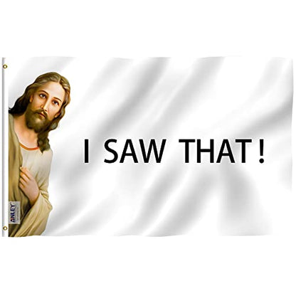 Anley Fly Breeze 3x5 Foot I Saw That Jesus Christ Flag - Canvas Header and Double Stitched - Novelty College Funny Dorm Flags Polyester with Brass Grommets 3 X 5 Ft - color: I Saw That Jesus Christ