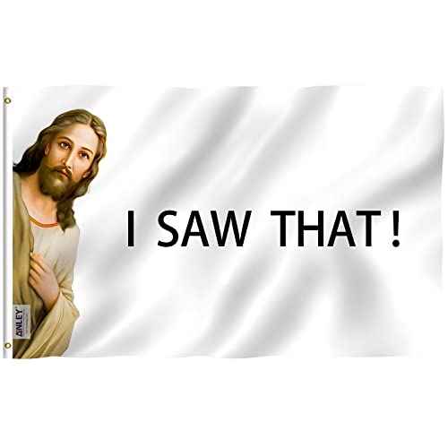 Anley Fly Breeze 3x5 Foot I Saw That Jesus Christ Flag - Canvas Header and Double Stitched - Novelty College Funny Dorm Flags Polyester with Brass Grommets 3 X 5 Ft - color: I Saw That Jesus Christ