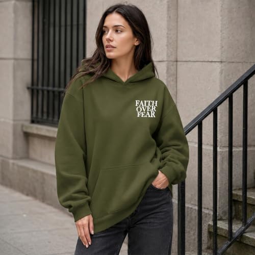 Wrenpies Faith Over Fear Hoodie for Women Christian Jesus Bible Verse Sweatshirt God Religious Oversized Tops - color: Army Green, size: Large
