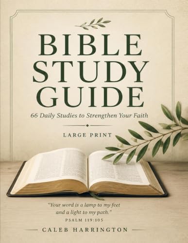 Bible Study Guides 66 Pages Large Print: Overviews, Backgrounds, Key People, Verses, Themes and Reflection Questions for All Old and New Testament Books