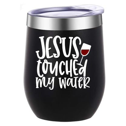 ATHAND 12oz Jesus Touched My Water Stainless Steel Wine Tumbler with Lid - color: Jesus Touched My Water Wine Tumblers-Black