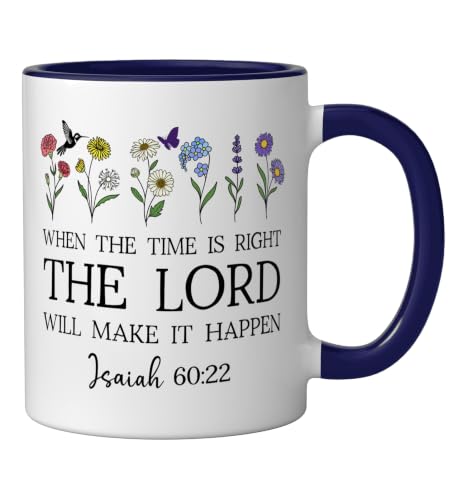 When the Time Right The Lord Will Make Happen Isaiah 60:22 Ceramic Mug, Dark Blue/White, 11oz - color: Dark Blue/White, size: 11 Ounces