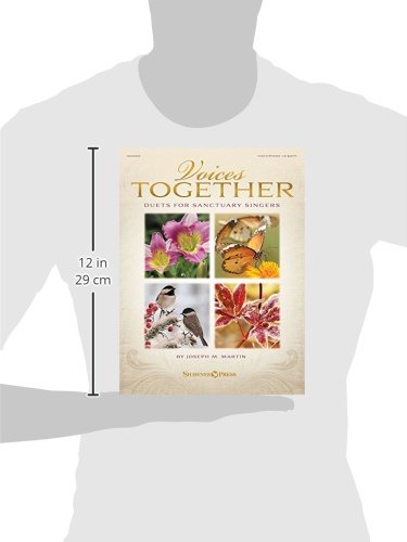 Voices Together: Duets for Sanctuary Singers Vocal Piano Songbook by Joseph M. Martin | Sacred Christian Worship Duets for Church Services, Christmas & Seasonal Worship with 14 Sacred Songs