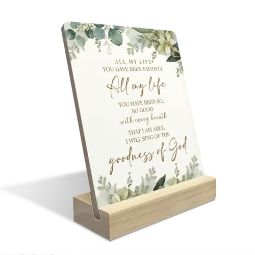 Christian Home Decor, Religious Gifts, Bible Verse Decor, Goodness Of God Wooden Plaque Sign Inspirational Christian Decoration for Home Office Shelf Decor - color: All My Life You Have Been Faithful All My Life.