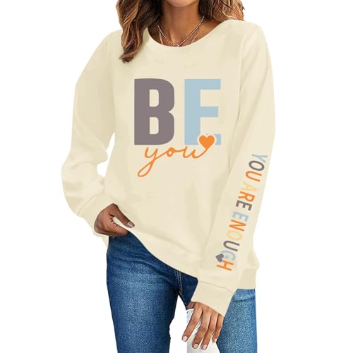 Pairxily You Are Enough Crewneck Sweatshirt for Women Mental Health Awareness Pullover Inspirational Graphic Long Sleeve Tops - color: Apricot, size: X-Large