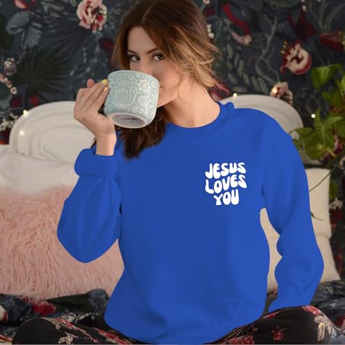Christian Sweatshirts Women Jesus Loves You Sweatshirt Faith God Shirts Religious Hoodie Oversized Crewneck Pullover - color: Blue, size: Medium