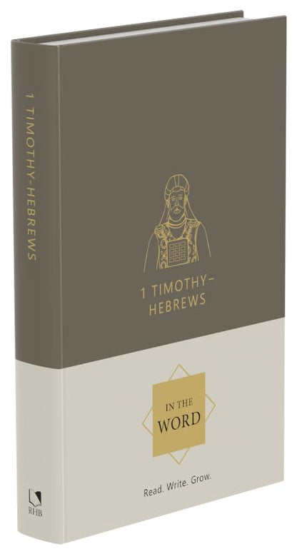1 Timothy, 2 Timothy, Titus, Philemon & Hebrews Bible Study Journal | In the Word Bible Journal | Pastoral Epistles Scripture Writing Notebook & Devotional Workbook with Guided Reflections