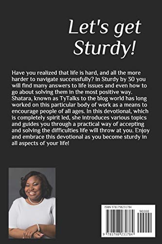 Sturdy by 30: A devotional for the pre-teen, teen, young adult, and seasoned women and men alike!