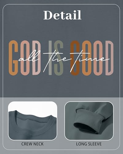 KIEKIECOO God is Good Sweatshirts for Women Christian Faith Sweatshirt Bible Verse Religious Long Sleeve Shirts Pullover - color: Deep Gray, size: Large