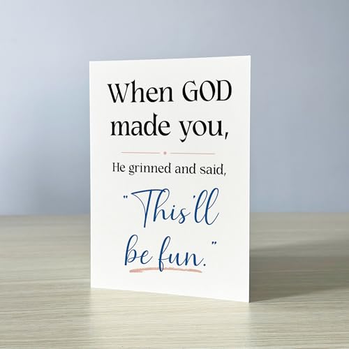 When God Made You He Grinned Card Funny Christian Encouragement Cards Religious Humor Message Hilarious Birthday Greeting Gift for Friend Bestie Prayer Partner Family Coworker - color: When God Made You