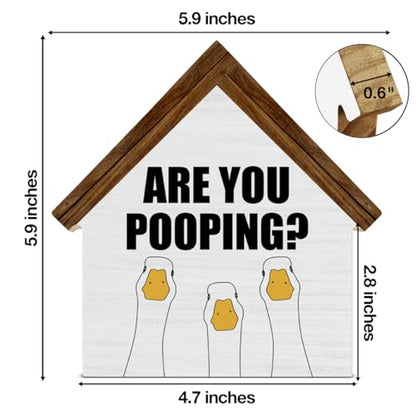 Funny Goose Bathroom Decor, Are You Pooping House Shaped Wooden Sign - color: duck