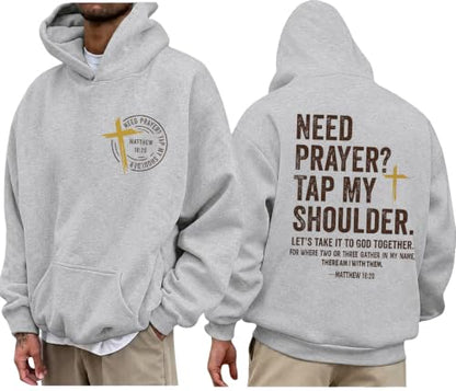 Christian Hoodies for Men Religious Faith Need Prayer Tap My Shoulder Shirt - color: Grey, size: Small
