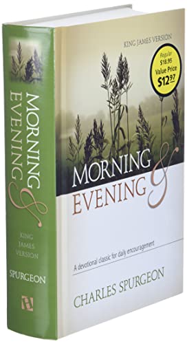 Morning and Evening: Classic KJV Edition