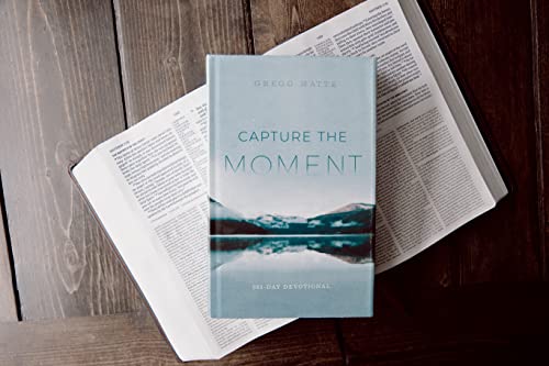 Capture the Moment: 365-Day Devotional