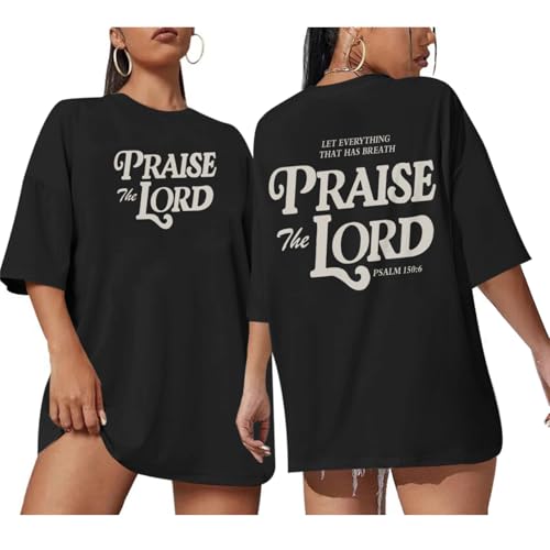 Oversized Christian Shirts for Women Praise The Lord T-Shirt Religious Bible Verse Tshirt God Jesus Shirt Graphic Tee - color: Black, size: Large