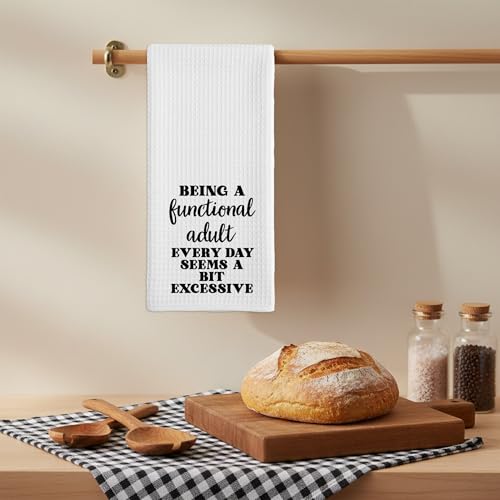 Funny Dish Towel, Waffle Weave Microfiber Tea Towel, Being A Functional Adult Every Day Seems A Bit Excessive, Sarcastic Kitchen Hand Towel, Gag Gift for Women Friend Sister - color: Functional Adult