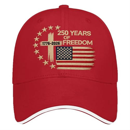 US 250 Years Freedoms 1776-2026 250th Birthday Embroidered Hats Garde Cap for Him - color: 250th Anniversary Us 250 Year American Patrioticred1