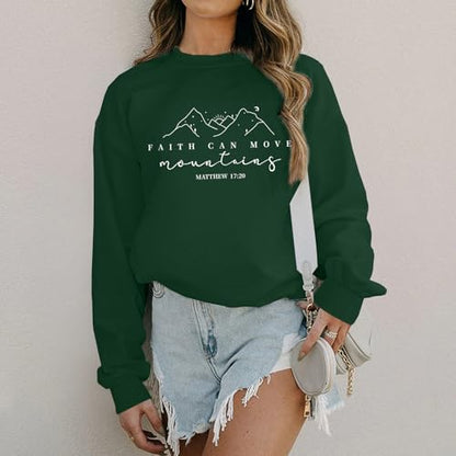 Pairxily Christian Sweatshirts for Women Faith Can Move Mountains Sweatshirt Bible Verse Religious Long Sleeve Crewneck Tops - color: Green, size: Medium