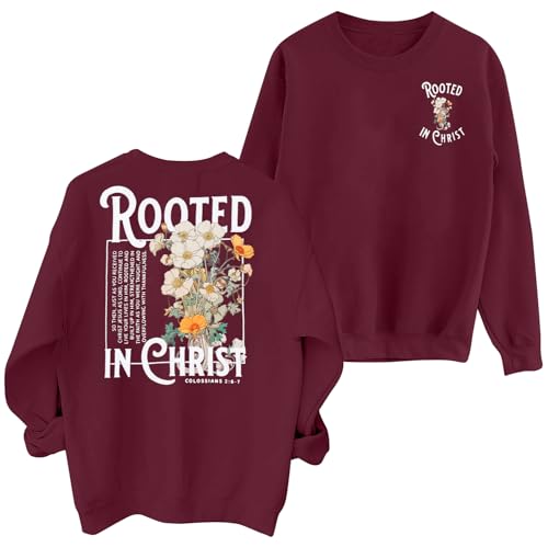 Women Christian Sweatshirt Rooted in Christ Shirts Jesus Boho Faith Clothes - color: Wine Red, size: XX-Large