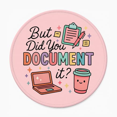 Cute Pink Mouse Pad, But Did You Document It Funny Work Desk Decor - color: Office Reminder