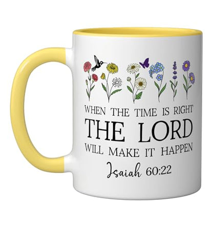 When the Time Right The Lord Will Make Happen Isaiah 60:22 Ceramic Mug, Yellow/White, 11oz - color: Yellow/White, size: 11 Ounces
