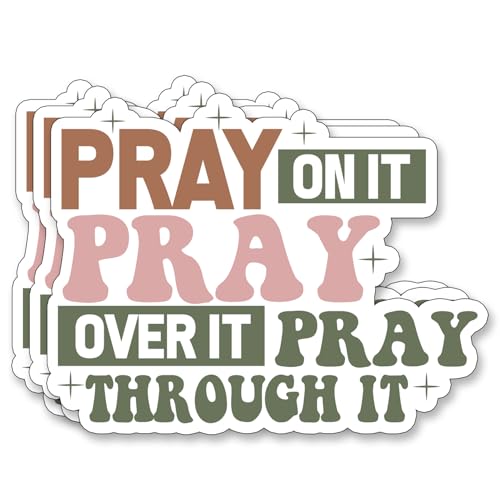 (3Pcs) Pray On It Pray Over It Though It Sticker Christian Inspirational Decals Decorate Books Laptop Phone Water Bottles Kindles Tumbler Waterproof Vinyl Stickers 3 x 2,3'' Inch - color: Pray on It Pray Over It Though It