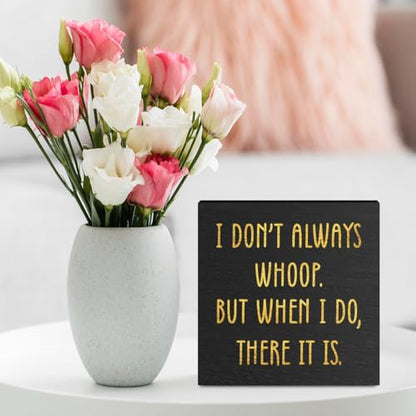 Funny Quotes Office Supplies Rustic Desk Decor Black Wooden Box Sign - color: Black 1145